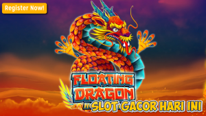 Cara Gampang Jackpot di Floating Dragon Megaways