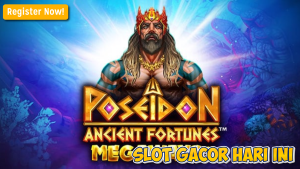 Strategi Jitu Maxwin di Poseidon Ancient Fortunes™